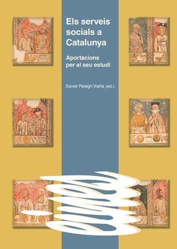 ELS SERVEIS SOCIALS A CATALUNYA | 9788484093893 | PELEGRI VIAÑA,XAVIER | Libreria Geli - Librería Online de Girona - Comprar libros en catalán y castellano