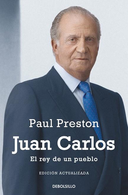 JUAN CARLOS EL REY DE UN PUEBLO | 9788490325261 | PRESTON,PAUL | Llibreria Geli - Llibreria Online de Girona - Comprar llibres en català i castellà