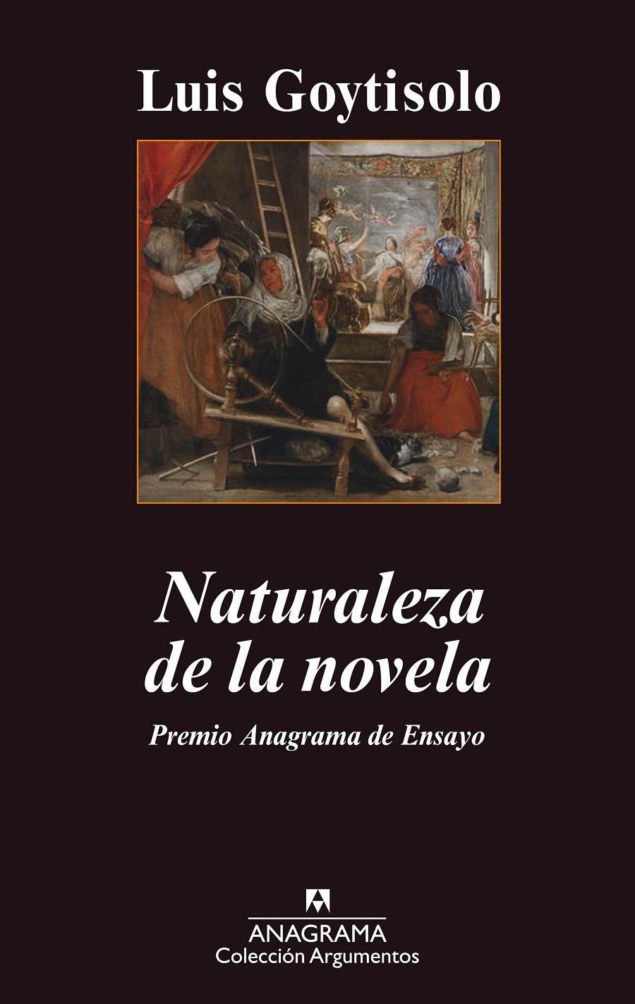 NATURALEZA DE LA NOVELA | 9788433963543 | GOYTISOLO,LUIS (1935,BARCELONA) | Llibreria Geli - Llibreria Online de Girona - Comprar llibres en català i castellà