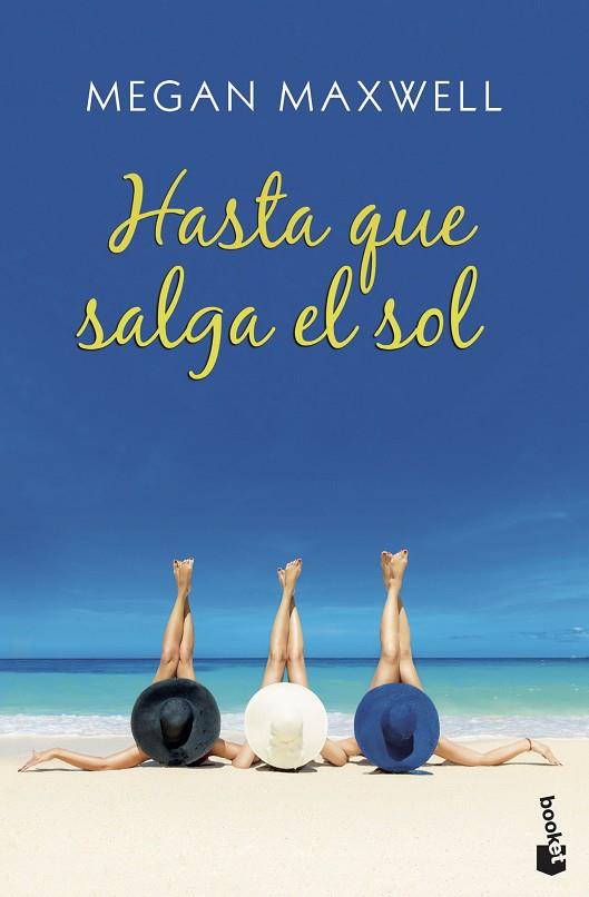 HASTA QUE SALGA EL SOL | 9788408208051 | MAXWELL,MEGAN | Llibreria Geli - Llibreria Online de Girona - Comprar llibres en català i castellà