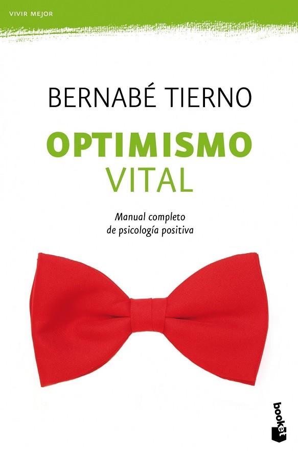 OPTIMISMO VITAL | 9788484609391 | TIERNO,BERNABE | Llibreria Geli - Llibreria Online de Girona - Comprar llibres en català i castellà