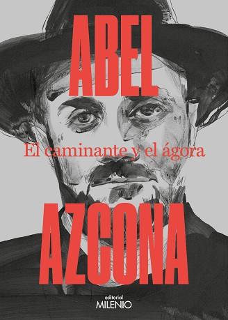 EL CAMINANTE Y EL ÁGORA | 9788497439176 | AZCONA,ABEL | Llibreria Geli - Llibreria Online de Girona - Comprar llibres en català i castellà