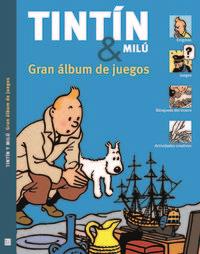 TINTÍN Y MILÚ.GRAN ÁLBUM DE JUEGOS | 9788494182884 | Llibreria Geli - Llibreria Online de Girona - Comprar llibres en català i castellà