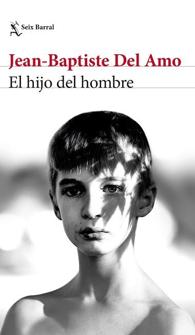 EL HIJO DEL HOMBRE | 9788432239793 | DEL AMO,JEAN-BAPTISTE | Llibreria Geli - Llibreria Online de Girona - Comprar llibres en català i castellà