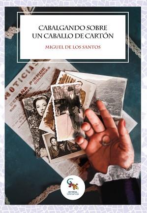 CABALGANDO SOBRE UN CABALLO DE CARTÓN | 9788418552427 | DE LOS SANTOS,MIGUEL | Llibreria Geli - Llibreria Online de Girona - Comprar llibres en català i castellà