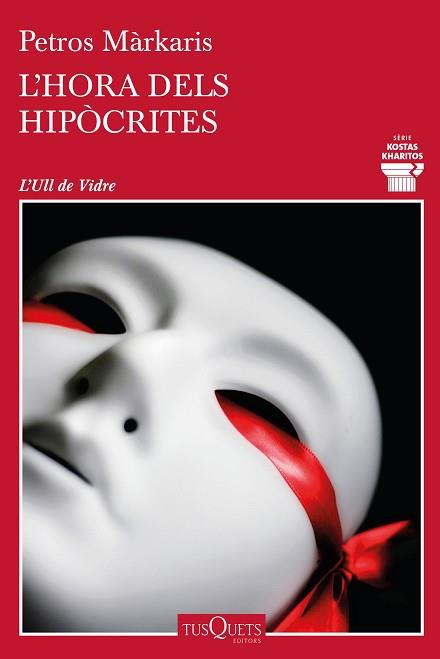 L'HORA DELS HIPÒCRITES | 9788490668092 | MÁRKARIS,PETROS | Llibreria Geli - Llibreria Online de Girona - Comprar llibres en català i castellà
