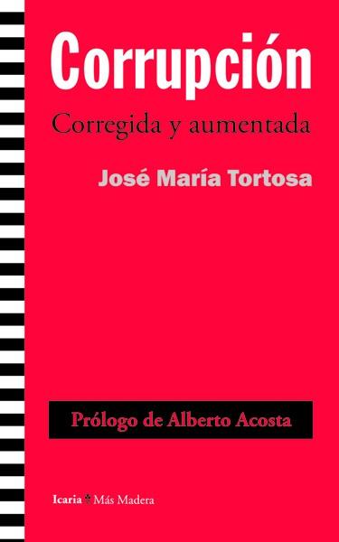CORRUPCIÓN CORREGIDA Y AUMENTADA | 9788498885033 | TORTOSA BLASCO,JOSÉ MARÍA | Llibreria Geli - Llibreria Online de Girona - Comprar llibres en català i castellà