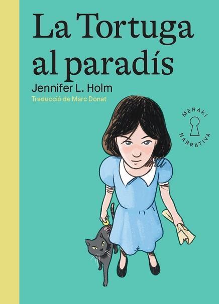 LA TORTUGA AL PARADÍS | 9788412744507 | HOLM,JENNIFER L. | Llibreria Geli - Llibreria Online de Girona - Comprar llibres en català i castellà