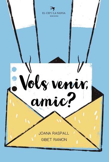 VOLS VENIR,AMIC? | 9788418522598 | RASPALL,JOANA | Llibreria Geli - Llibreria Online de Girona - Comprar llibres en català i castellà