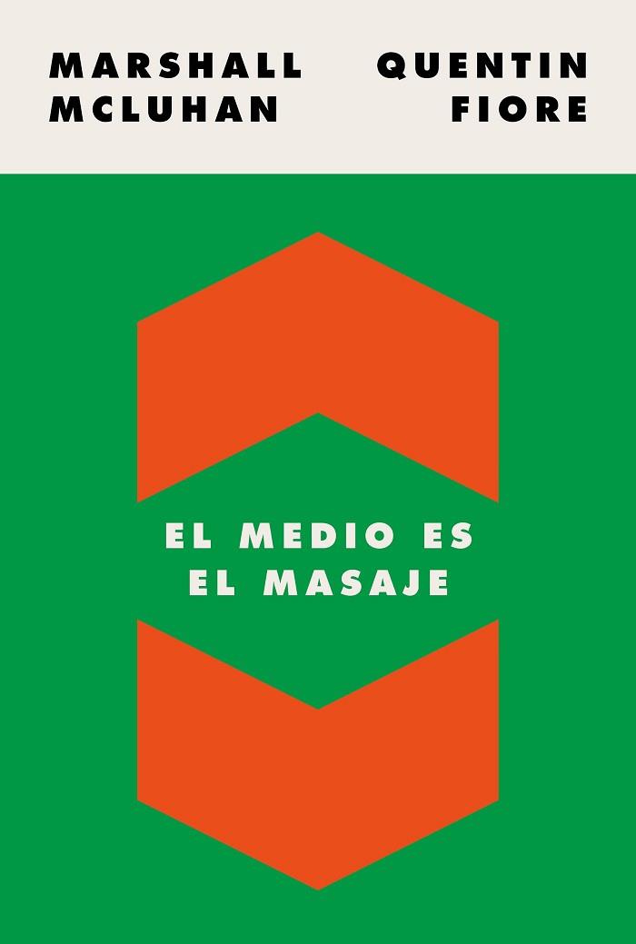 EL MEDIO ES EL MASAJE | 9788449337482 | MCLUHAN,MARSHALL/FIORE,QUENTIN | Llibreria Geli - Llibreria Online de Girona - Comprar llibres en català i castellà