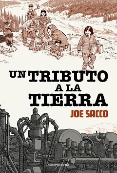 UN TRIBUTO A LA TIERRA | 9788417910884 | SACCO,JOE | Llibreria Geli - Llibreria Online de Girona - Comprar llibres en català i castellà