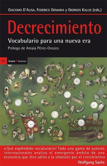 DECRECIMIENTO.VOCABULARIO PARA UNA NUEVA EPOCA | 9788498886627 | D'ALISA,GIACOMO/DEMARIA,FEDERICO/KALLIS,GIORGOS | Llibreria Geli - Llibreria Online de Girona - Comprar llibres en català i castellà
