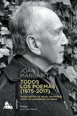 TODOS LOS POEMAS(1975-2017) | 9788408225072 | MARGARIT,JOAN | Llibreria Geli - Llibreria Online de Girona - Comprar llibres en català i castellà