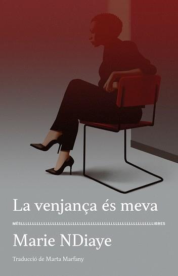 LA VENJANÇA ÉS MEVA | 9788417353339 | NDIAYE,MARIE | Llibreria Geli - Llibreria Online de Girona - Comprar llibres en català i castellà