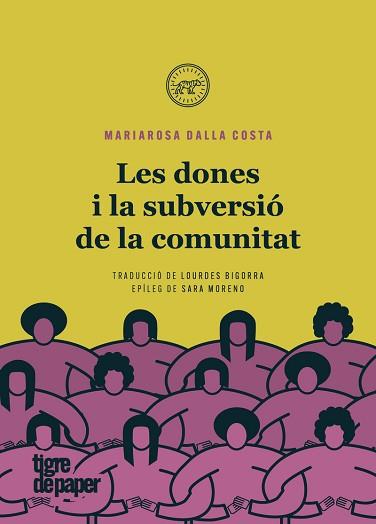 LES DONES I LA SUBVERSIÓ DE LA COMUNITAT | 9788418705328 | DALLA COSTA,MARIAROSA | Llibreria Geli - Llibreria Online de Girona - Comprar llibres en català i castellà