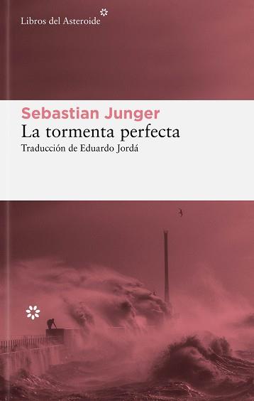 LA TORMENTA PERFECTA | 9788419089373 | JUNGER,SEBASTIAN | Llibreria Geli - Llibreria Online de Girona - Comprar llibres en català i castellà