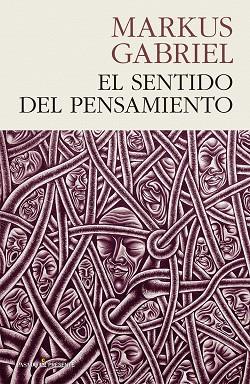 EL SENTIDO DEL PENSAMIENTO | 9788494970610 | GABRIEL,MARKUS | Llibreria Geli - Llibreria Online de Girona - Comprar llibres en català i castellà