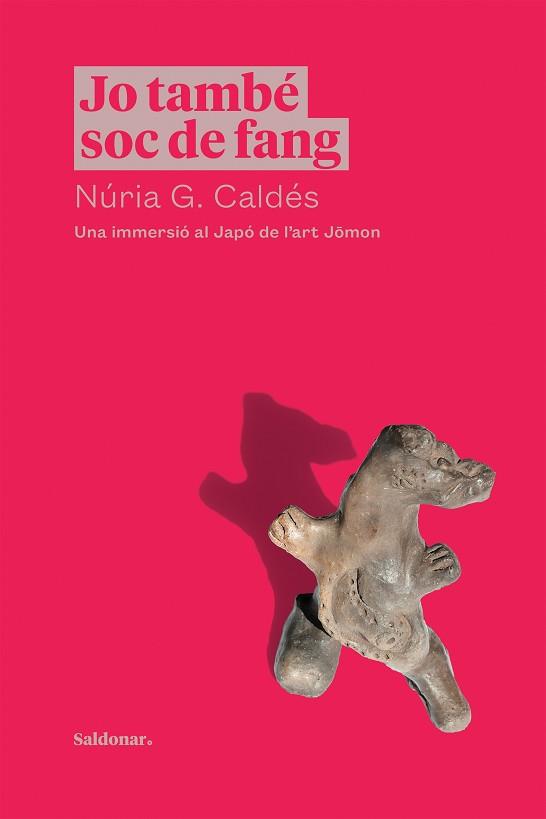 JO TAMBÉ SOC DE FANG | 9788417611910 | CALDÉS, NÚRIA G. | Llibreria Geli - Llibreria Online de Girona - Comprar llibres en català i castellà
