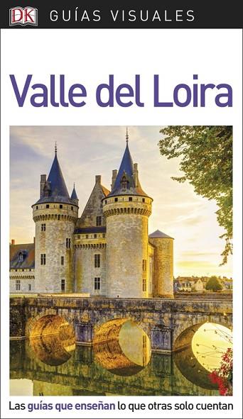 VALLE DEL LOIRA(GUIAS VISUALES.EDICION 2018) | 9780241341551 |   | Llibreria Geli - Llibreria Online de Girona - Comprar llibres en català i castellà