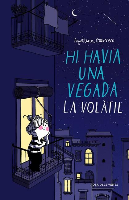 HI HAVIA UNA VEGADA LA VOLÀTIL | 9788416430420 | GUERRERO,AGUSTINA | Llibreria Geli - Llibreria Online de Girona - Comprar llibres en català i castellà