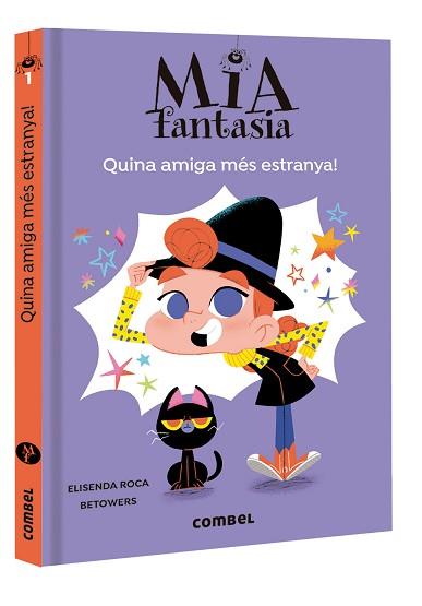 MIA FANTASIA-1.QUINA AMIGA MÉS ESTRANYA! | 9788491016953 | ROCA,ELISENDA | Llibreria Geli - Llibreria Online de Girona - Comprar llibres en català i castellà