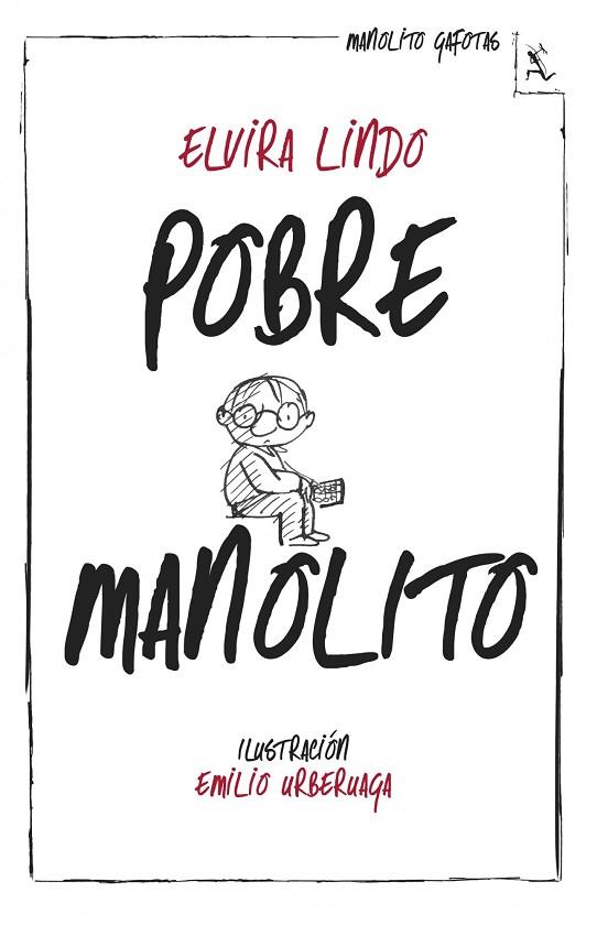 POBRE MANOLITO (MANOLITO GAFOTAS) | 9788432214981 | LINDO,ELVIRA | Llibreria Geli - Llibreria Online de Girona - Comprar llibres en català i castellà