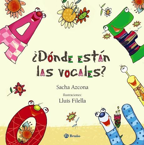DÓNDE ESTÁN LAS VOCALES? | 9788469607978 | AZCONA,SACHA | Llibreria Geli - Llibreria Online de Girona - Comprar llibres en català i castellà