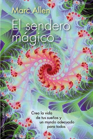EL SENDERO MÁGICO | 9788415968351 | ALLEN,MARC | Llibreria Geli - Llibreria Online de Girona - Comprar llibres en català i castellà