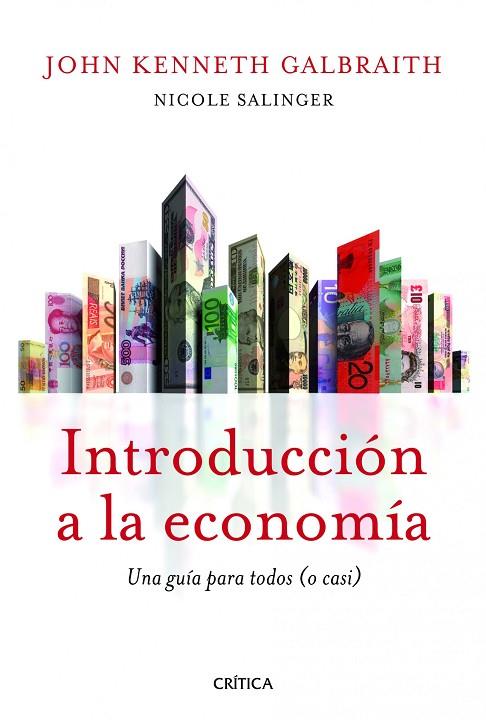 INTRODUCCIÓN A LA ECONOMÍA.UNA GUÍA PARA TODOS (O CASI) | 9788498923391 | GALBRAITH,JOHN KENNETH | Llibreria Geli - Llibreria Online de Girona - Comprar llibres en català i castellà