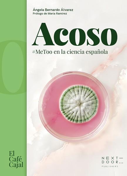 ACOSO(#METOO EN LA CIENCIA ESPAÑOLA) | 9788412355543 | BERNARDO ÁLVAREZ,MARÍA ÁNGELA | Llibreria Geli - Llibreria Online de Girona - Comprar llibres en català i castellà