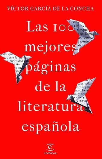 LAS 100 MEJORES PÁGINAS DE LA LITERATURA ESPAÑOLA | 9788467059731 | GARCÍA DE LA CONCHA,VÍCTOR | Llibreria Geli - Llibreria Online de Girona - Comprar llibres en català i castellà