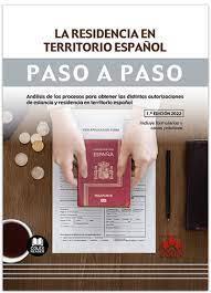 LA RESIDENCIA EN TERRITORIO ESPAÑOL. PASO A PASO | 9788413596921 | Llibreria Geli - Llibreria Online de Girona - Comprar llibres en català i castellà