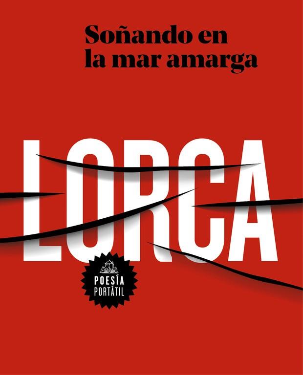 SOñANDO EN LA MAR AMARGA | 9788439733393 | GARCÍA LORCA,FEDERICO | Llibreria Geli - Llibreria Online de Girona - Comprar llibres en català i castellà