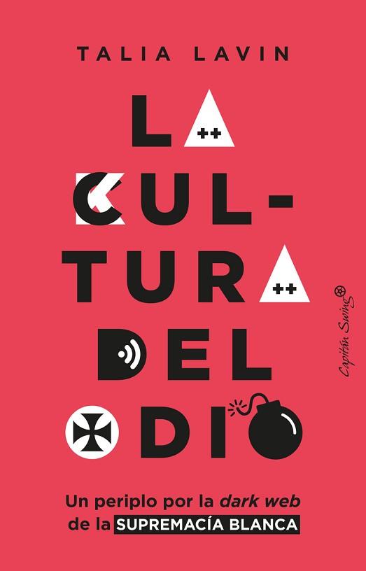 LA CULTURA DEL ODIO | 9788412457889 | LAVIN,TALIA | Llibreria Geli - Llibreria Online de Girona - Comprar llibres en català i castellà