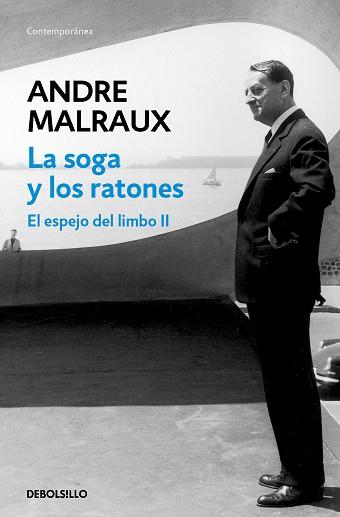 LA SOGA Y LOS RATONES (EL ESPEJO DEL LIMBO II) | 9788466359825 | MALRAUX,ANDRÉ | Llibreria Geli - Llibreria Online de Girona - Comprar llibres en català i castellà