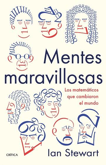 MENTES MARAVILLOSAS.LOS MATEMÁTICOS QUE CAMBIARON EL MUNDO | 9788491990192 | STEWART,IAN | Llibreria Geli - Llibreria Online de Girona - Comprar llibres en català i castellà