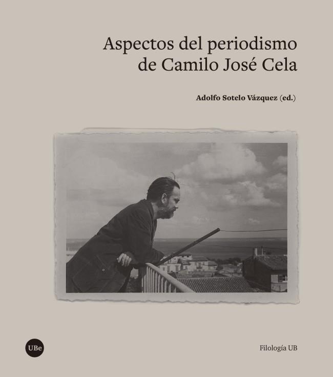 ASPECTOS DEL PERIODISMO DE CAMILO JOSÉ CELA | 9788491681663 | V.V.A.A. | Llibreria Geli - Llibreria Online de Girona - Comprar llibres en català i castellà