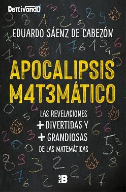 APOCALIPSIS MATEMÁTICO | 9788417809041 | SÁENZ DE CABEZÓN,EDUARDO | Llibreria Geli - Llibreria Online de Girona - Comprar llibres en català i castellà