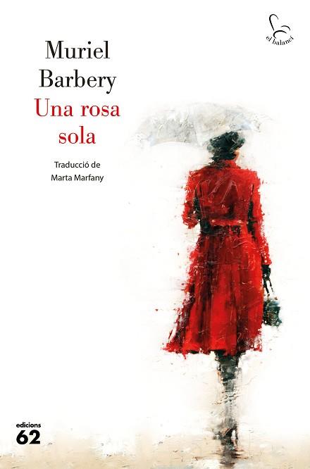 UNA ROSA SOLA(CATALÀ) | 9788429779394 | BARBERY,MURIEL | Llibreria Geli - Llibreria Online de Girona - Comprar llibres en català i castellà