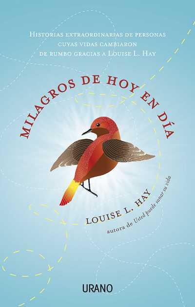 MILAGROS DE HOY EN DIA | 9788479537715 | HAY,LOUISE L. | Llibreria Geli - Llibreria Online de Girona - Comprar llibres en català i castellà