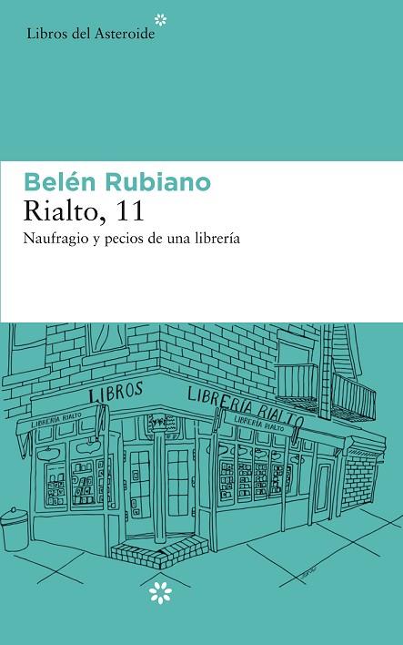 RIALTO 11.NAUFRAGIO Y PECIOS DE UNA LIBRERÍA | 9788417007751 | RUBIANO,BELÉN | Llibreria Geli - Llibreria Online de Girona - Comprar llibres en català i castellà