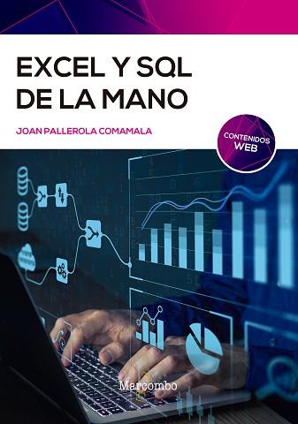 EXCEL Y SQL DE LA MANO | 9788426732972 | PALLEROLA COMAMALA,JOAN | Llibreria Geli - Llibreria Online de Girona - Comprar llibres en català i castellà