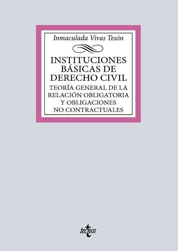 INSTITUCIONES BÁSICAS DE DERECHO CIVIL | 9788430986361 | VIVAS TESÓN,INMACULADA | Llibreria Geli - Llibreria Online de Girona - Comprar llibres en català i castellà