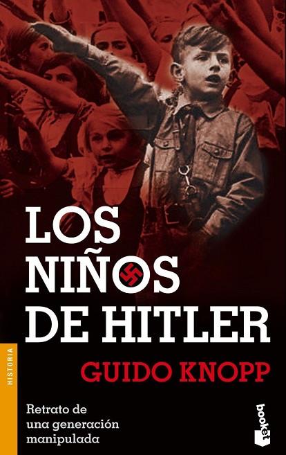 LOS NIÑOS DE HITLER | 9788408057154 | KNOPP,GUIDO | Libreria Geli - Librería Online de Girona - Comprar libros en catalán y castellano