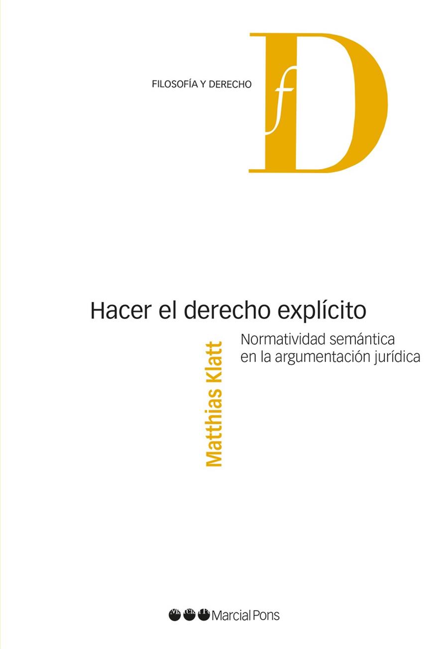 HACER EL DERECHO EXPLíCITO | 9788491232643 | KLATT,MATTHIAS | Llibreria Geli - Llibreria Online de Girona - Comprar llibres en català i castellà