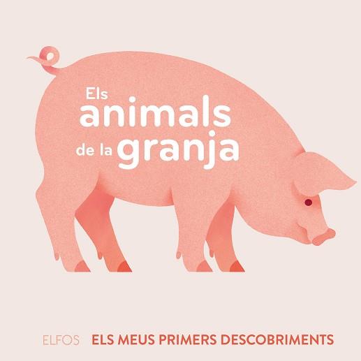 ELS ANIMALS DE LA GRANJA | 9788419094506 | JOFFRE,VERONIQUE | Llibreria Geli - Llibreria Online de Girona - Comprar llibres en català i castellà