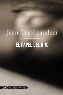 EL PAPEL DEL HIJO  | 9788413622194 | COATALEM,JEAN-LUC | Llibreria Geli - Llibreria Online de Girona - Comprar llibres en català i castellà