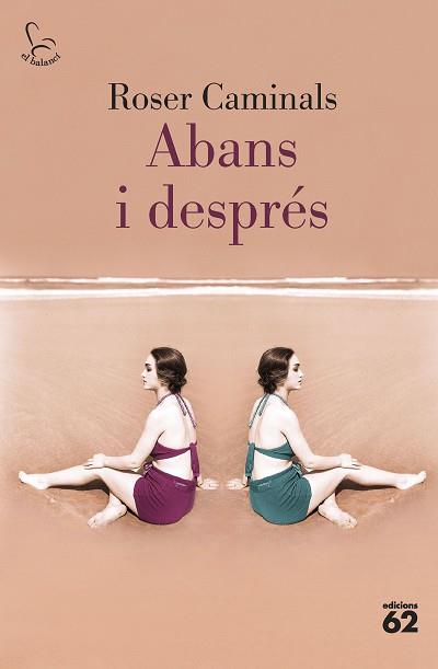 ABANS I DESPRÉS | 9788429780819 | CAMINALS,ROSER | Llibreria Geli - Llibreria Online de Girona - Comprar llibres en català i castellà