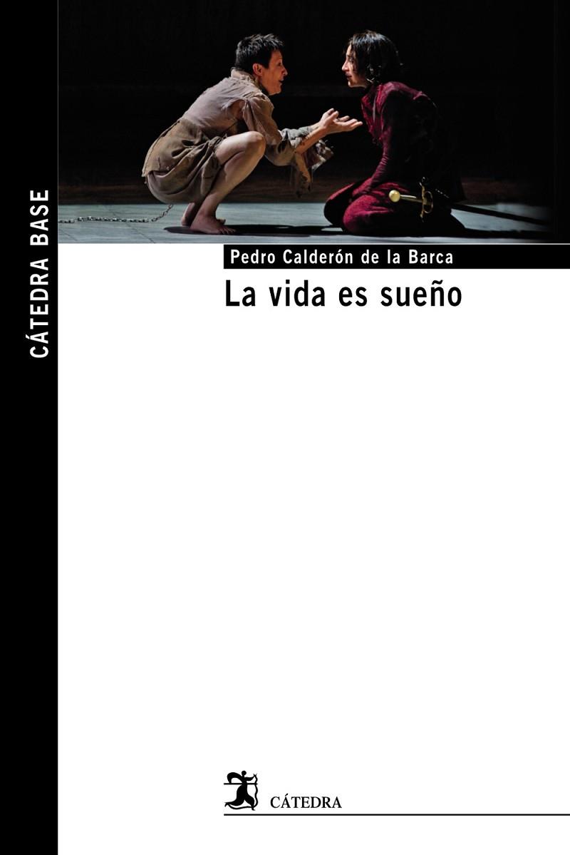 LA VIDA ES SUEÑO | 9788437633800 | CALDERÓN DE LA BARCA,PEDRO | Llibreria Geli - Llibreria Online de Girona - Comprar llibres en català i castellà