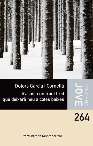 S'ACOSTA UN FRONT FRED QUE DEIXARA NEU A COTES BAIXES | 9788499325903 | GARCIA CORNELLA,DOLORS | Llibreria Geli - Llibreria Online de Girona - Comprar llibres en català i castellà